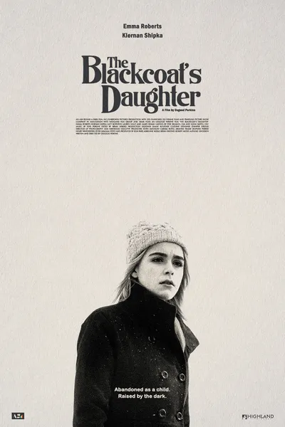 This is a movie poster for The Blackcoat's Daughter, a film by Osgood Perkins, released by A24. It features a black-and-white photograph of a young woman with light hair wearing a knit beanie hat and a dark coat, looking slightly upward against a pale background, with the tagline "Abandoned as a child. Raised by the dark."