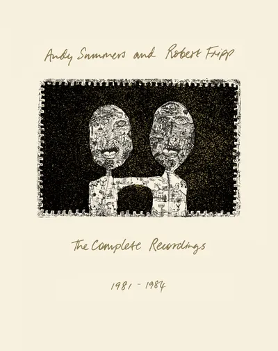 Album cover for "Andy Summers and Robert Fripp: The Complete Recordings, 1981–1984," featuring a black-and-white pen drawing of two abstract, heavily detailed human-like heads on dark backgrounds, with the text written in a handwritten script style on a cream background.